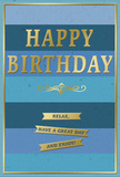 In this image, a sophisticated birthday card stands proudly, its design composed of layered blues and refined gold accents that would look perfectly at ease in a peaceful Colney Hatch home. The entire front of the card is divided into wide horizontal bands, each stripe a different shade of blue, gradually shifting from deep navy at the bottom to paler, gentler sky tones at the top. These stripes feel soft and smooth, like carefully painted brushstrokes, and they create a restful background reminiscent of a clear North London sky after rain. Centered across this blue canvas is the message HAPPY BIRTHDAY, rendered in bold, raised gold capitals. The metallic finish glows subtly, catching highlights without appearing overly bright, and you can almost sense the slight ridge of the embossing if you imagine running your fingers along each letter. Directly beneath the greeting is a curving golden flourish, an ornamental swirl that adds a touch of classic charm, like a detail you might notice on a traditional card picked up from a small shop off Colney Hatch Lane. Below the flourish, three slim golden banners are stacked neatly, each one shaped like a little ribbon. Together they carry the sentiment Relax, have a great day and enjoy!, each phrase fitting comfortably within its own panel. A fine gold border frames the entire design, drawing the eye inward and giving a feeling of completeness. You might picture this card placed next to a simple jug of fresh flowers on a windowsill, the blue tones and gold lettering gently brightening a birthday morning with quiet, considered celebration.